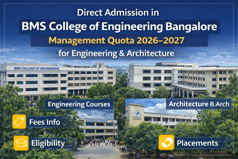 BMS College of Engineering Direct Admission 2026–2029 | Engineering & Architecture Management Quota Bangalore