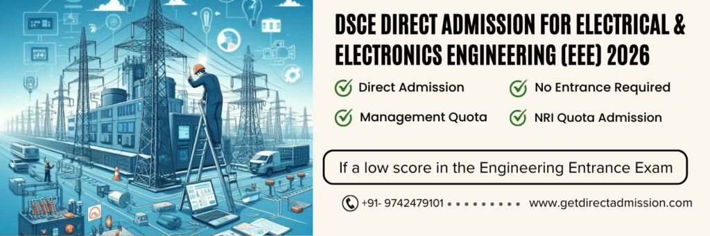 DSCE Direct Admission for Electrical & Electronics Engineering (EEE) 2026.