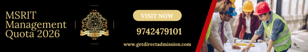 MSRIT Management Quota 2026:Fees, COMEDK Cutoff & Direct Admission— Complete Guide
