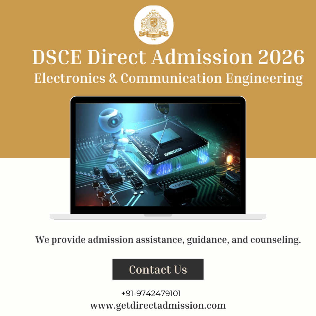 DSCE Direct Admission for Electronics & Communication Engineering (ECE) 2026 – Management Quota.