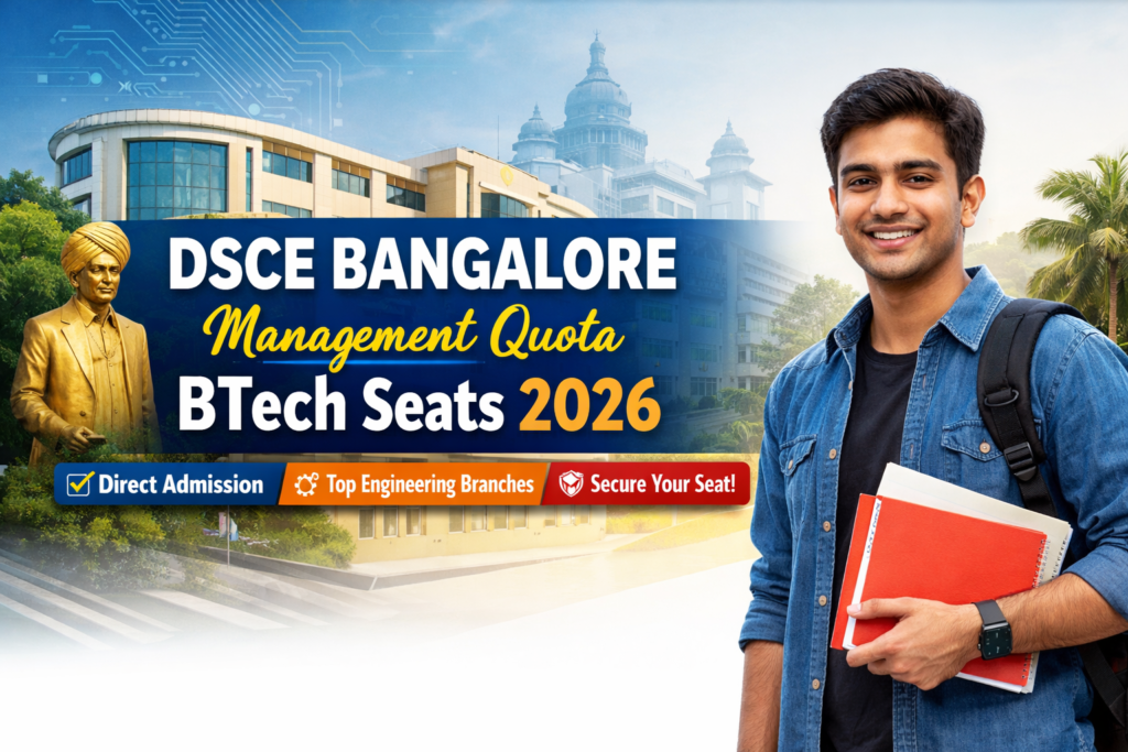 DSCE Bangalore Management Quota BTech Seats 2026.