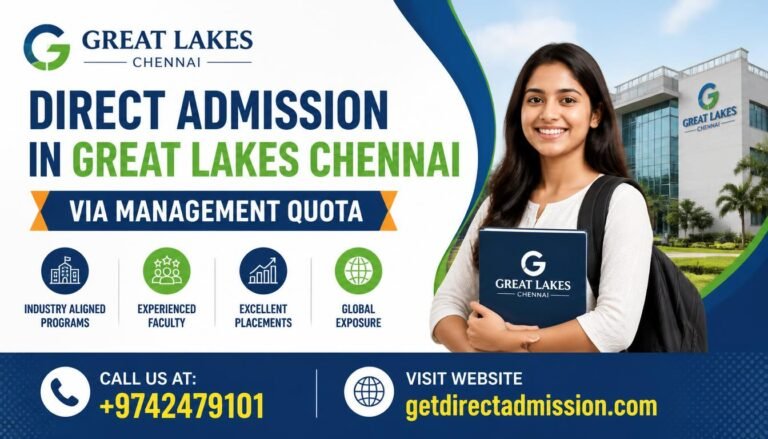Direct Admission in Great Lakes Chennai | Management Quota