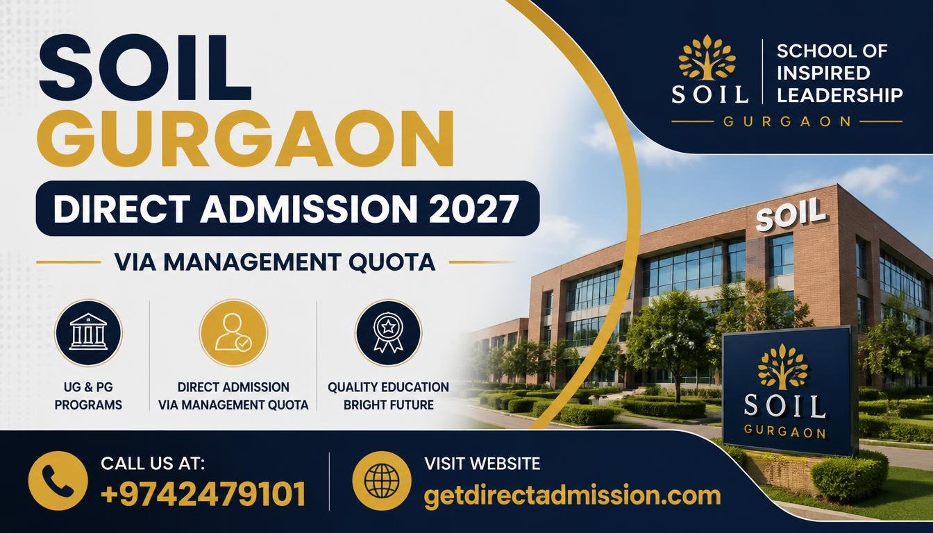 Direct Admission in SOIL Gurgaon| Management Quota