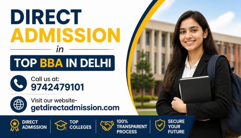 Direct Admission in Top BBA Colleges in Delhi