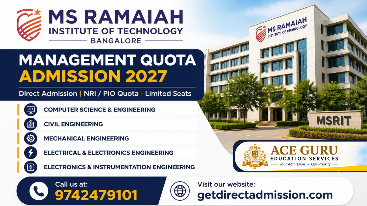 MS Ramaiah BTech Management Quota Admission.