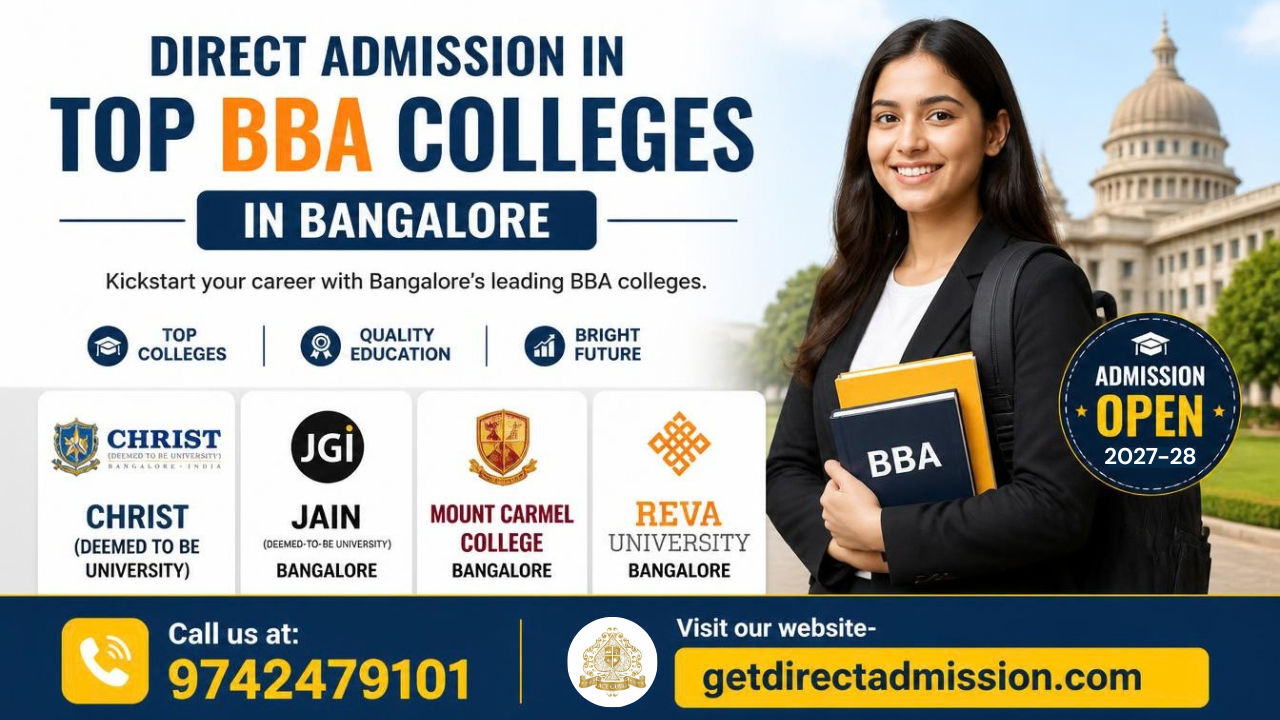 Direct Admission in Top BBA Colleges in Bangalore: Specializations, Fees & Direct Admission
